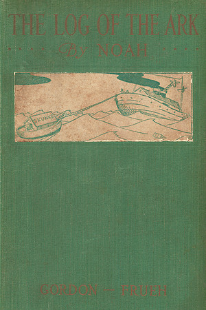 Vintage Book Cover - Log of the Ark by Noah