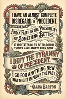 Clara Barton AI Quote - I Defy the Tyranny of Precedent