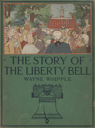 Vintage Book Cover - The Story of the Liberty Bell