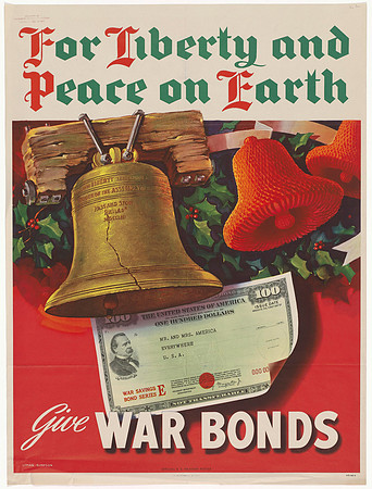 World War II Treasury Department Poster - For Liberty and Peace on Earth Give War Bonds (circa 1944)