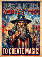 Uncle Merl Wants You To Create Magic!